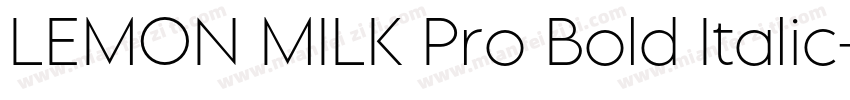LEMON MILK Pro Bold Italic字体转换